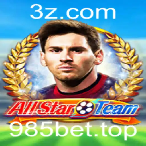 Explorando o Mundo do Jogo AllStarTeam com a Chave 985bet