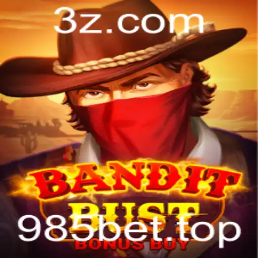 985bet - Descubra o Emocionante Mundo de BanditBustBonusBuy