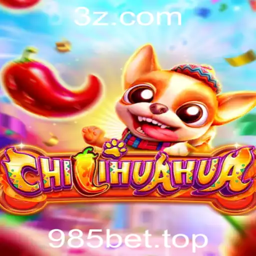 CHILIHUAHUA: O Jogo Inovador Integrado ao 985bet