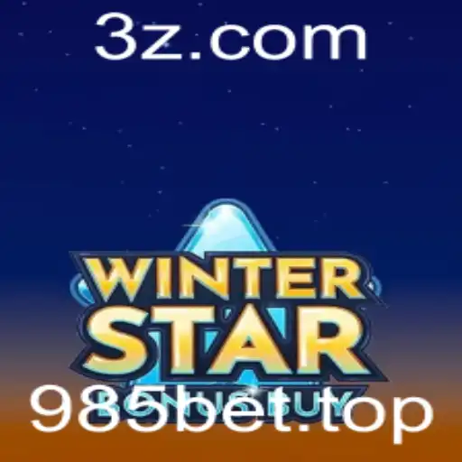985bet - Descubra o Fascinante Mundo de WinterStarBonusBuy na Plataforma 985bet